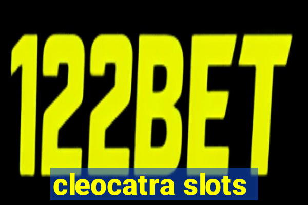 cleocatra slots