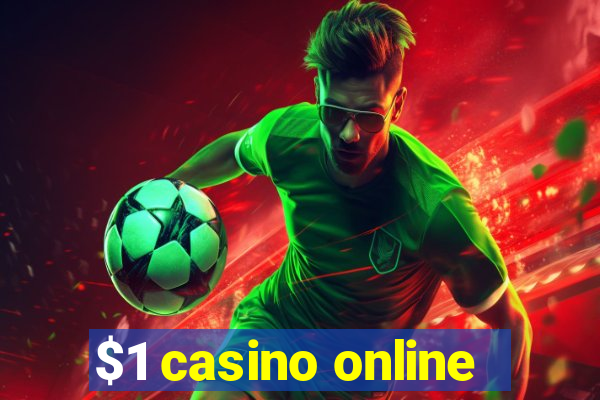 $1 casino online