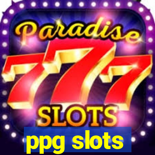 ppg slots