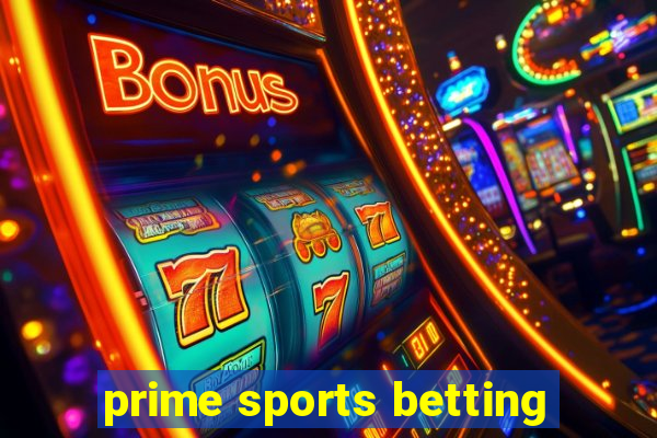 prime sports betting