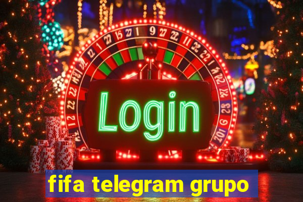 fifa telegram grupo