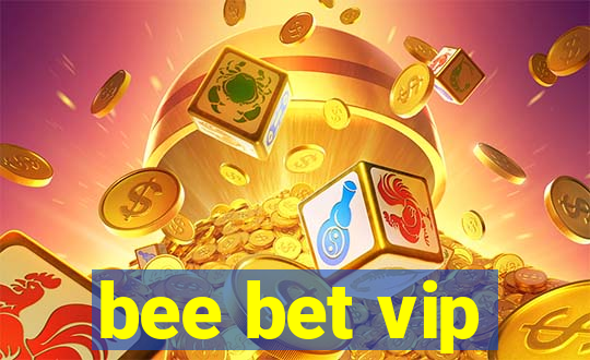 bee bet vip