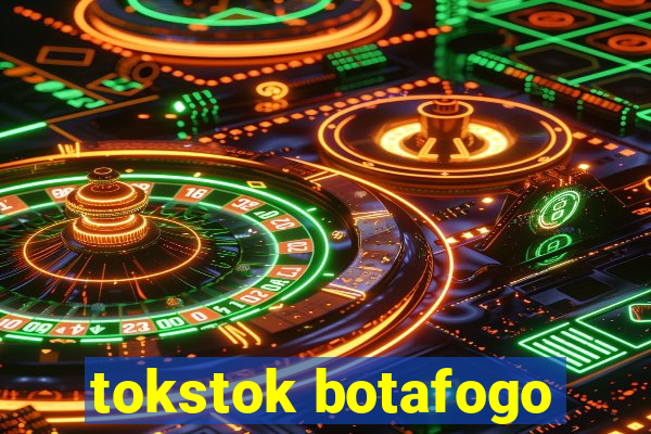 tokstok botafogo