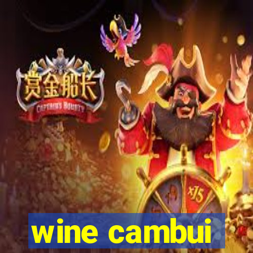 wine cambui