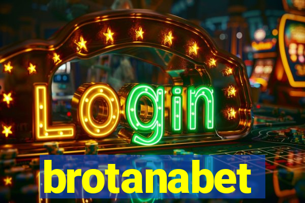 brotanabet