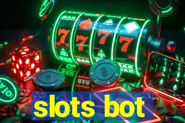 slots bot