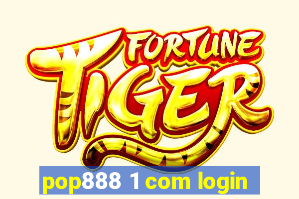 pop888 1 com login