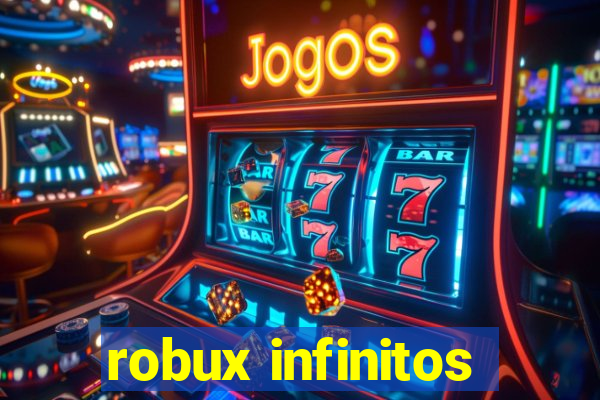 robux infinitos