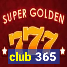 club 365