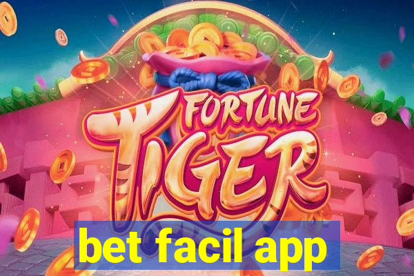 bet facil app