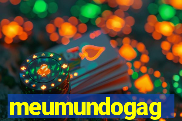 meumundogag