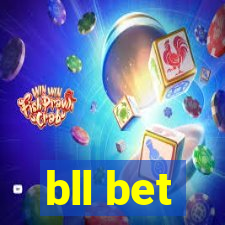 bll bet