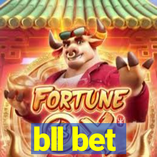 bll bet