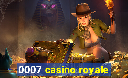 0007 casino royale