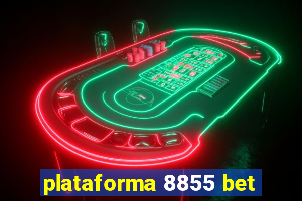 plataforma 8855 bet