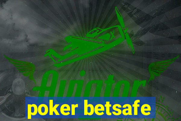 poker betsafe