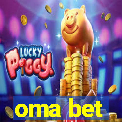 oma bet