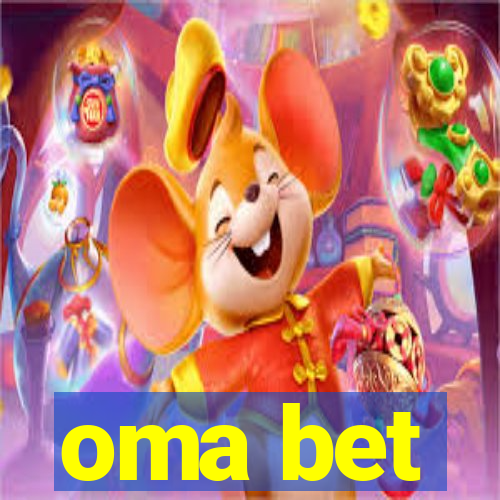 oma bet