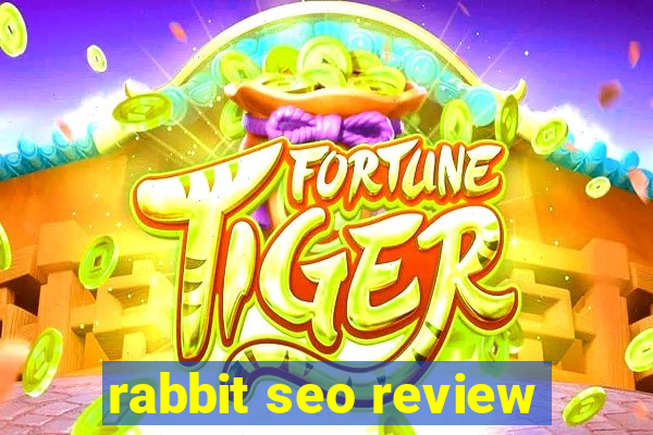 rabbit seo review