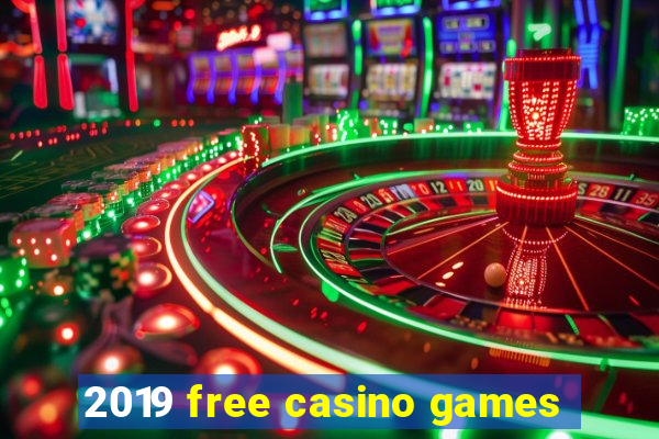 2019 free casino games