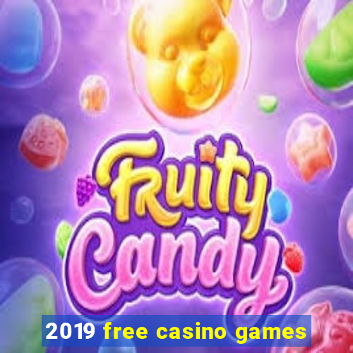 2019 free casino games