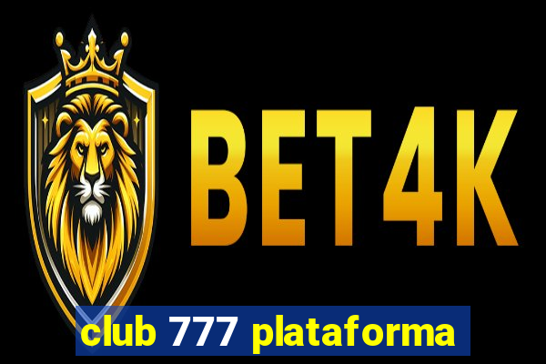 club 777 plataforma