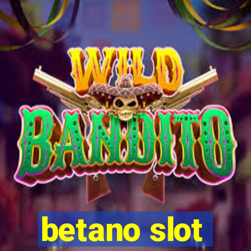 betano slot