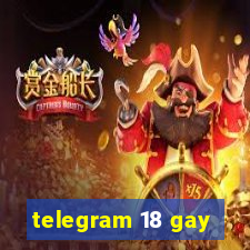 telegram 18 gay