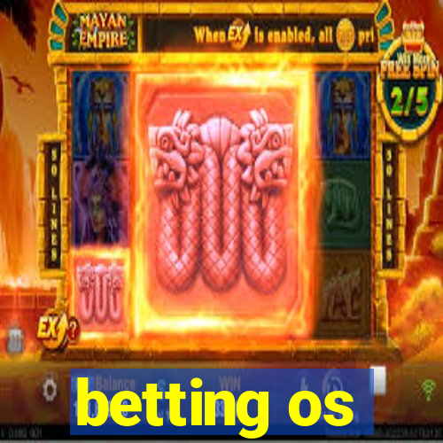 betting os