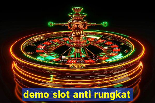 demo slot anti rungkat