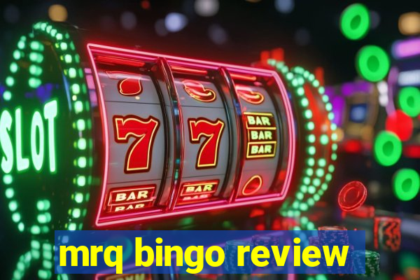 mrq bingo review