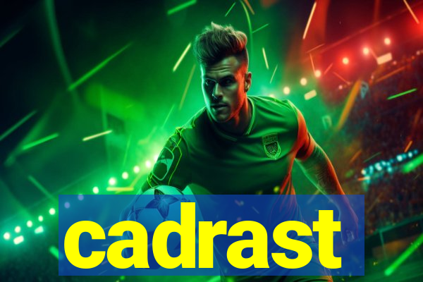 cadrast