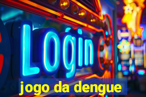 jogo da dengue