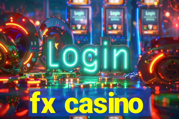 fx casino