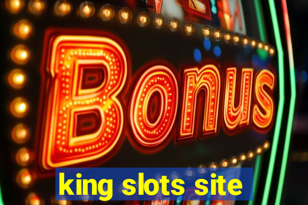 king slots site