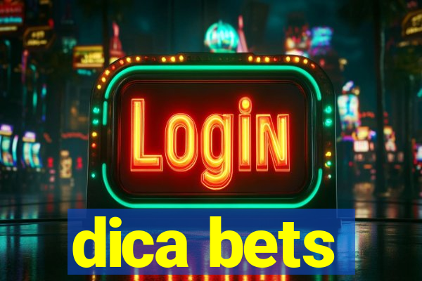 dica bets