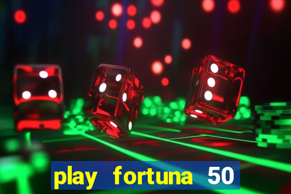 play fortuna 50 free spins