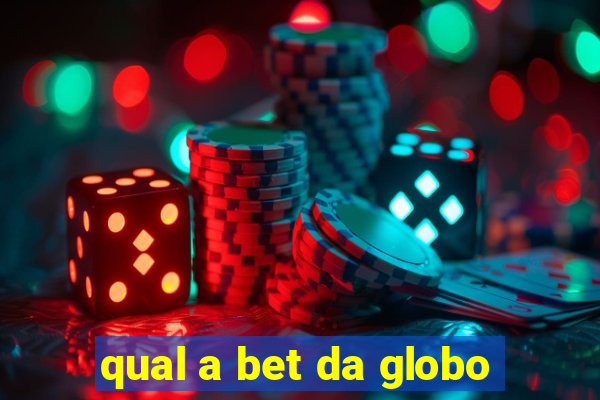 qual a bet da globo