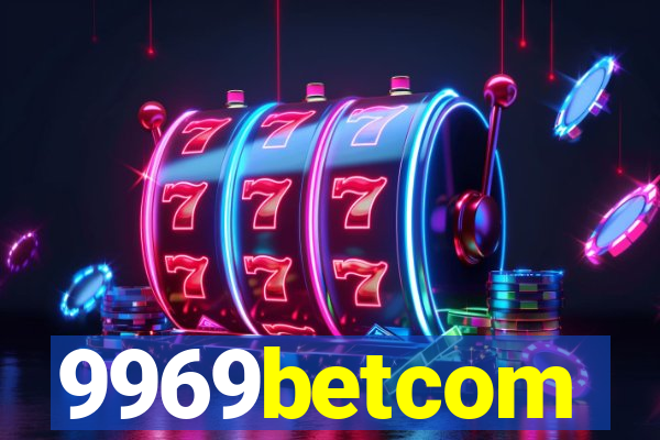 9969betcom