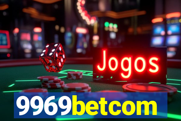 9969betcom