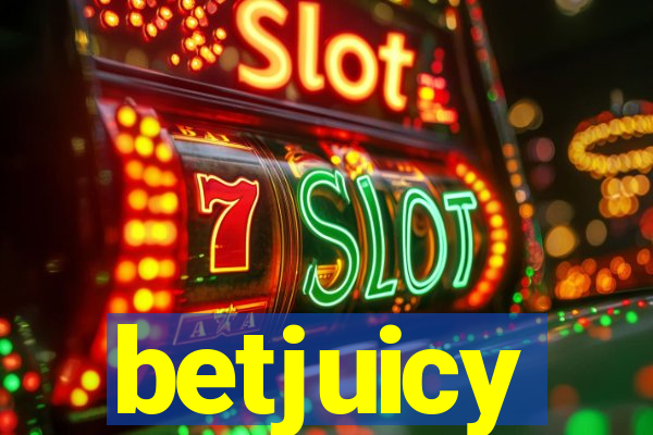 betjuicy