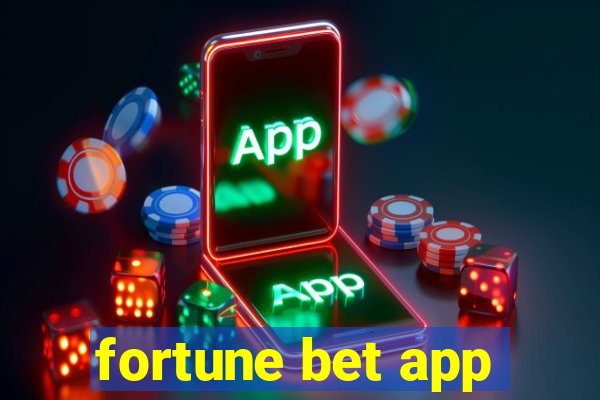 fortune bet app