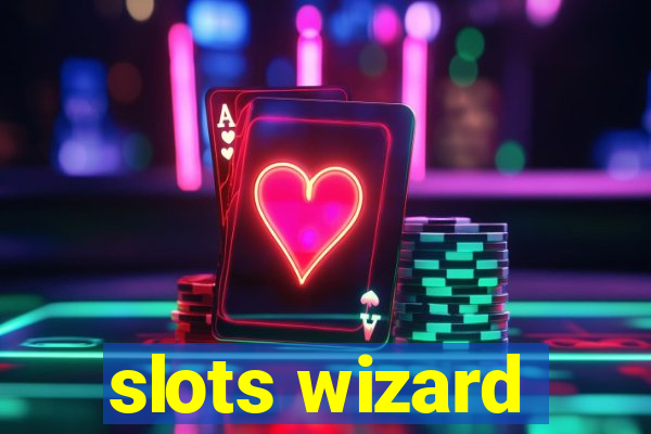 slots wizard