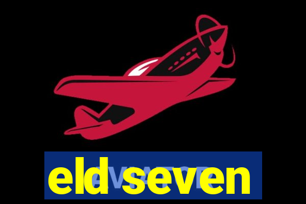 eld seven