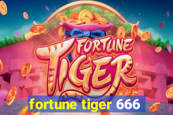 fortune tiger 666