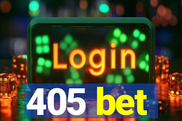 405 bet