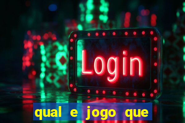 qual e jogo que ganha dinheiro