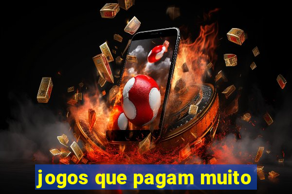 jogos que pagam muito