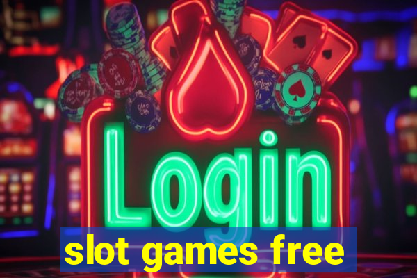 slot games free