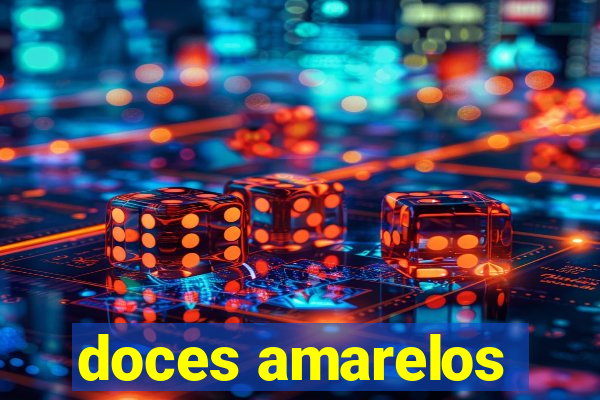 doces amarelos